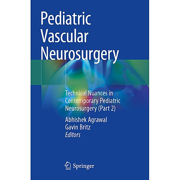 Pediatric Vascular Neurosurgery