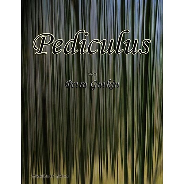Pediculus, Petra Gutkin