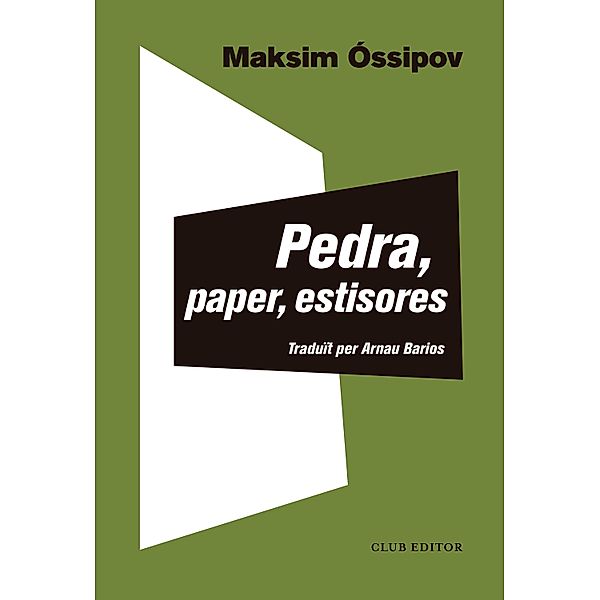 Pedra, paper, estisores, Maksim Óssipov