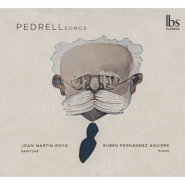 Pedrell: Songs, Joan Martin-royo, Ruben Fernandez Aguirre