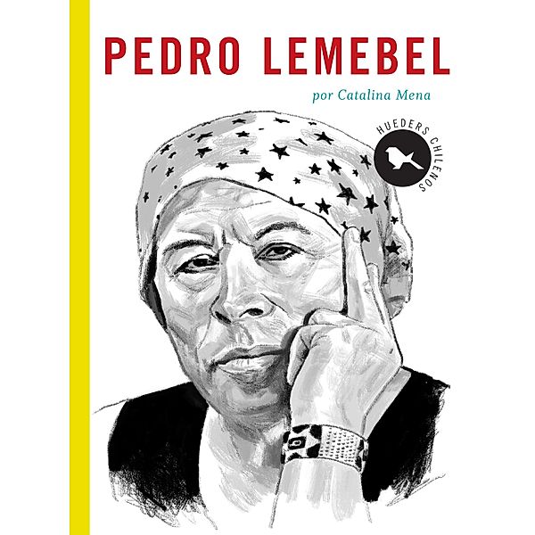 Pedro Lemebel / Huerders chilenos, Catalina Mena