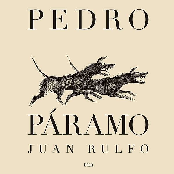 Pedro Páramo, Juan Rulfo