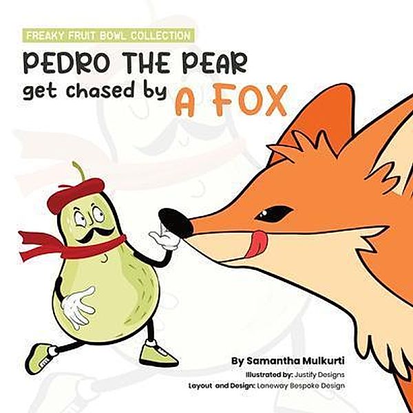 Pedro the Pear gets chased by a Fox, Samantha B Mulkurti
