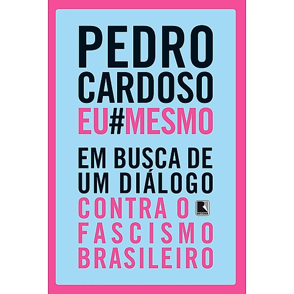 PedroCardosoEuMesmo, Pedro Cardoso