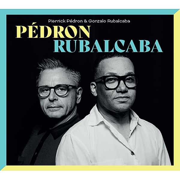 Pedron Rubalcaba, Pierrick Pedron, Gonzalo Rubalcaba
