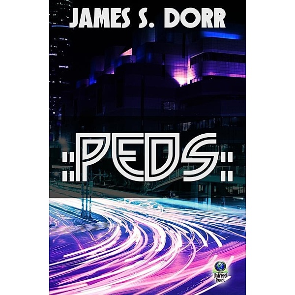 Peds / Untreed Reads, James S Dorr