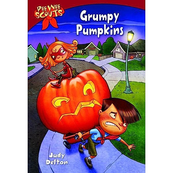 Pee Wee Scouts: Grumpy Pumpkins / Pee Wee Scouts, Judy Delton