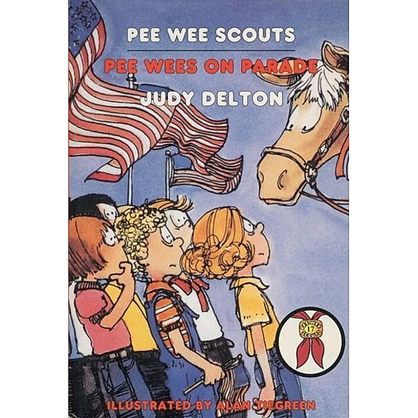 Pee Wee Scouts: Pee Wees on Parade / Pee Wee Scouts, Judy Delton