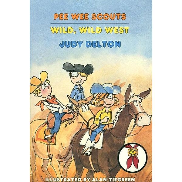 Pee Wee Scouts: Wild, Wild West / Pee Wee Scouts Bd.37, Judy Delton