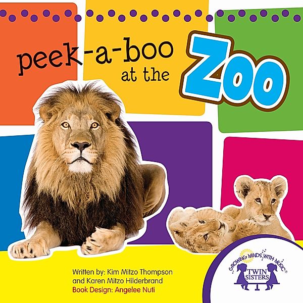 Peek-A-Boo At The Zoo Picture Book, Karen Mitzo Hilderbrand, Kim Mitzo Thompson