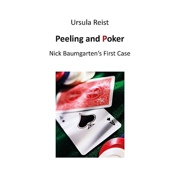 Peeling and Poker, Ursula Reist