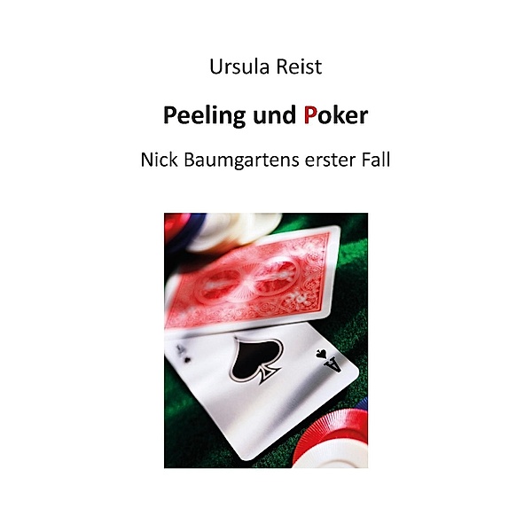 Peeling und Poker, Ursula Reist