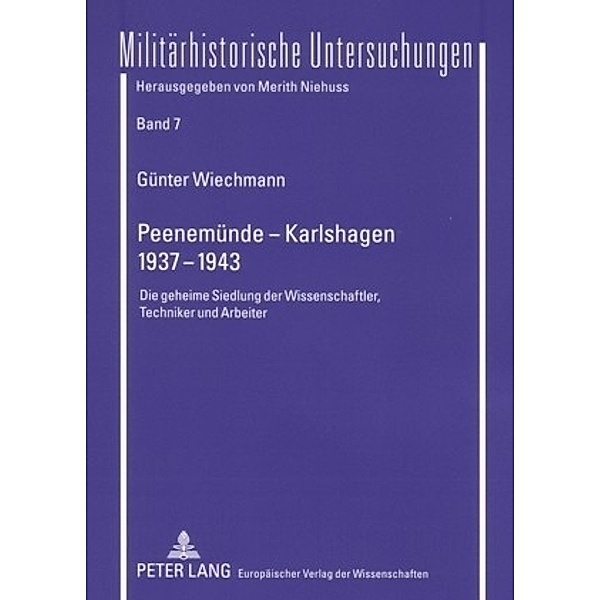 Peenemünde - Karlshagen- 1937-1943, Günter Wiechmann