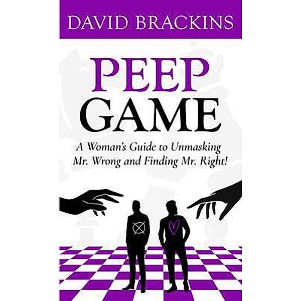 Peep Game, David C. Brackins