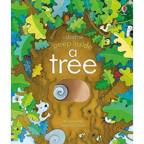 Peep Inside a Tree, Anna Milbourne, Simona Dimitri