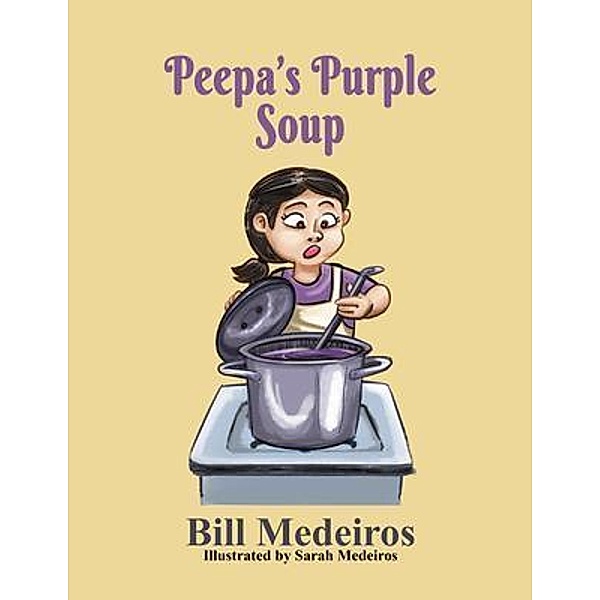 Peepa's Purple Soup, Bill Medeiros