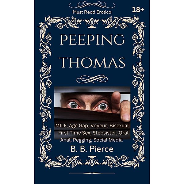 Peeping Thomas, B. B. Pierce