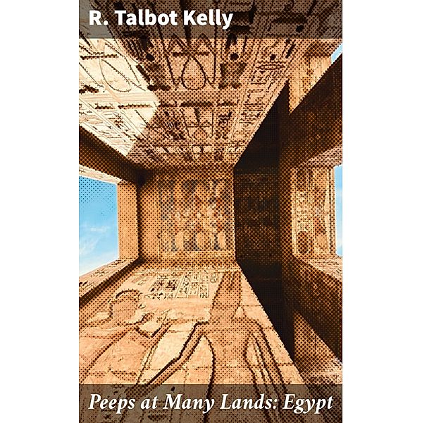 Peeps at Many Lands: Egypt, R. Talbot Kelly