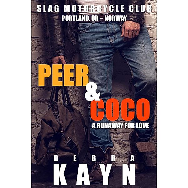 Peer & Coco (Slag Motorcycle Club, #4) / Slag Motorcycle Club, Debra Kayn