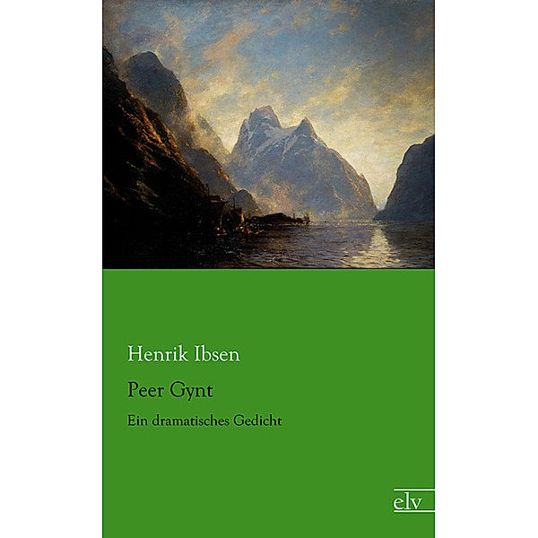 Peer Gynt, Henrik Ibsen