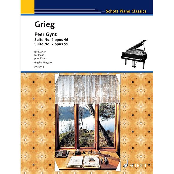 Peer Gynt / Schott Piano Classics, Edvard Grieg