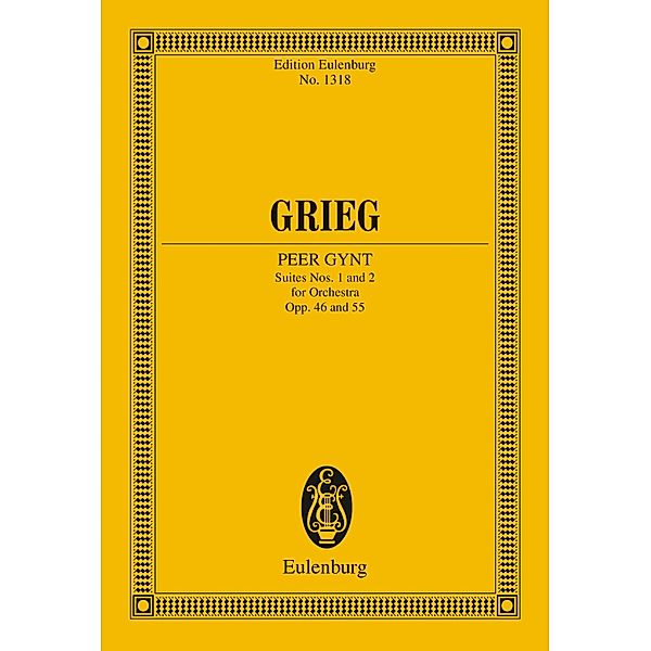 Peer Gynt Suites Nos. 1 and 2, Edvard Grieg