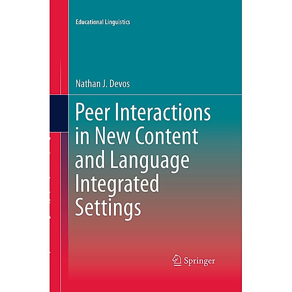 Peer Interactions in New Content and Language Integrated Settings, Nathan J. Devos