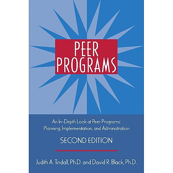 Peer Programs, Judith A. Tindall, David R. Black