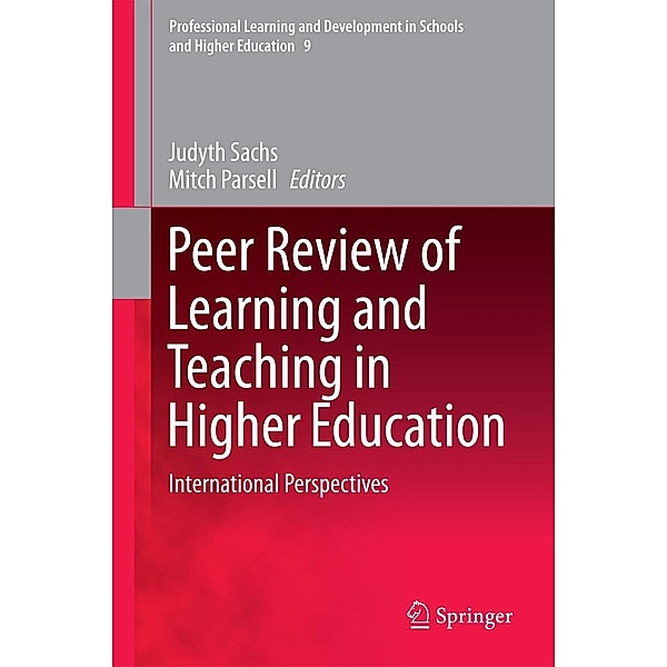 Peer Review of Learning and Teaching in Higher Education / Professional Learning and Development in Schools and Higher Education Bd.9