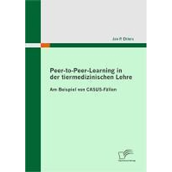 Peer-to-Peer-Learning in der tiermedizinischen Lehre, Jan P. Ehlers