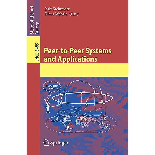 Peer-to-Peer Systems and Applications / Lecture Notes in Computer Science Bd.3485