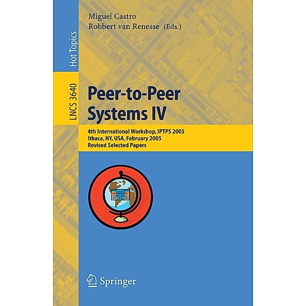 Peer-to-Peer Systems IV / Lecture Notes in Computer Science Bd.3640