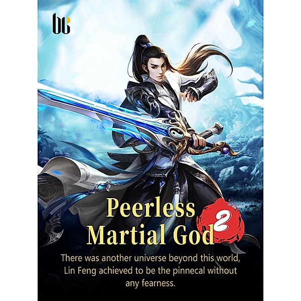 Peerless Martial God 2 / Funstory, Captain Q