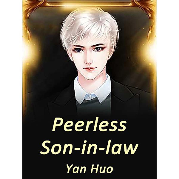 Peerless Son-in-law, Yan Huo