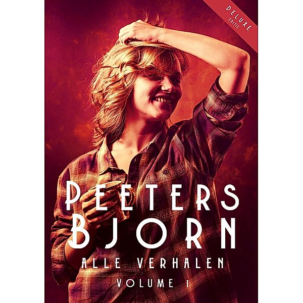 Peeters Bjorn : Alle verhalen (vol 1) / Peeters Bjorn Verhalen bundels, Bjorn Peeters
