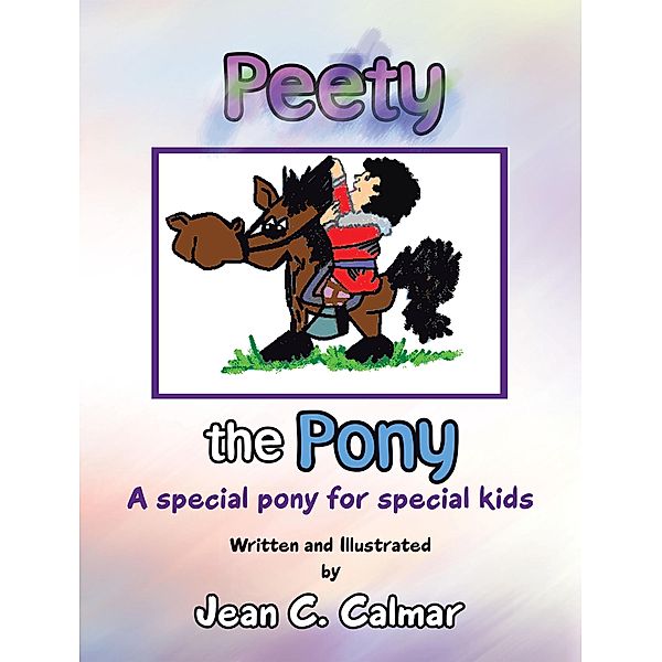 Peety the Pony, Jean C. Calmar