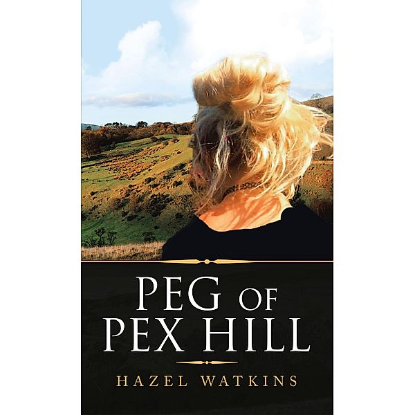 Peg of Pex Hill, Hazel Watkins