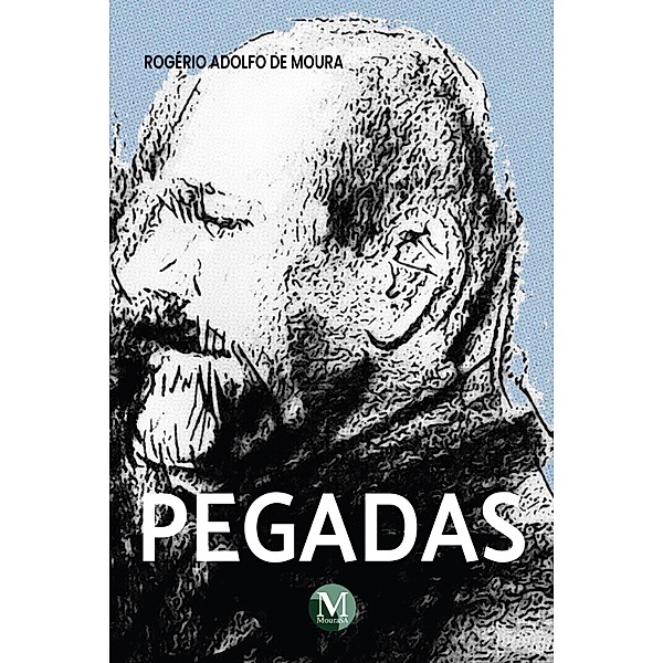 PEGADAS, Rogério Adolfo de Moura
