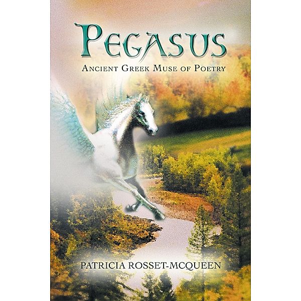 Pegasus, Patricia Rosset-McQueen