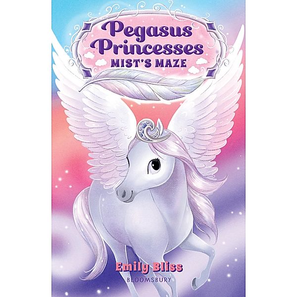 Pegasus Princesses 1: Mist's Maze, Emily Bliss
