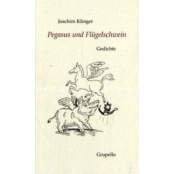 Pegasus und Flügelschwein.; ., Joachim Klinger