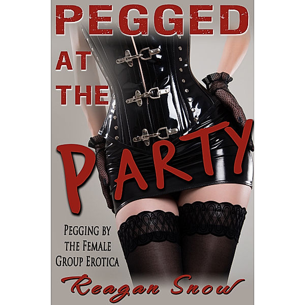 Pegged at the Party, Reagan Snow