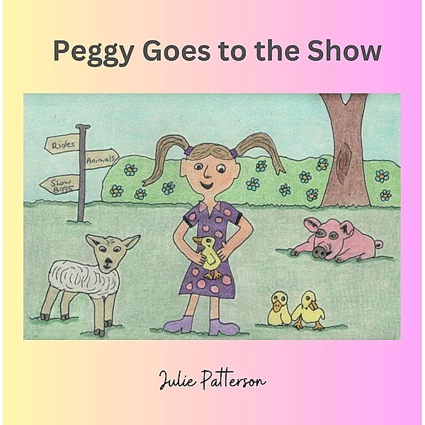 Peggy Goes to the Show, Julie Patterson