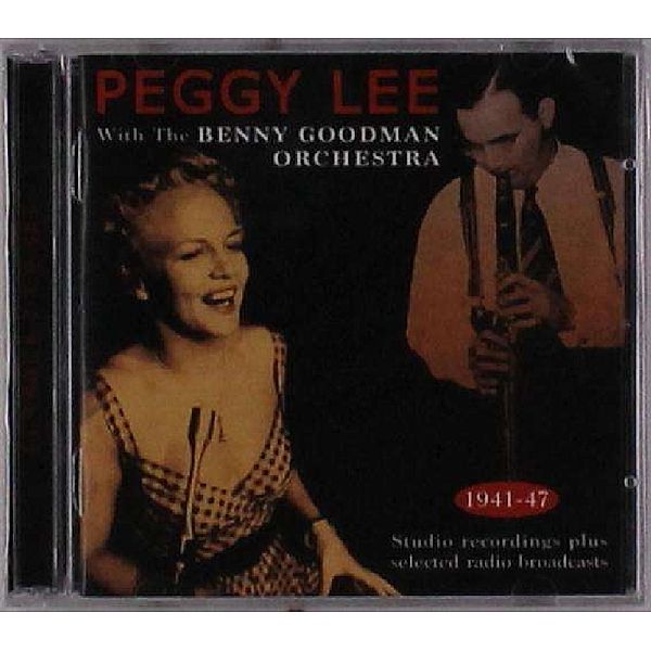 Peggy Lee With The Benny Goodman Orchestra 1941-47, Peggy Lee