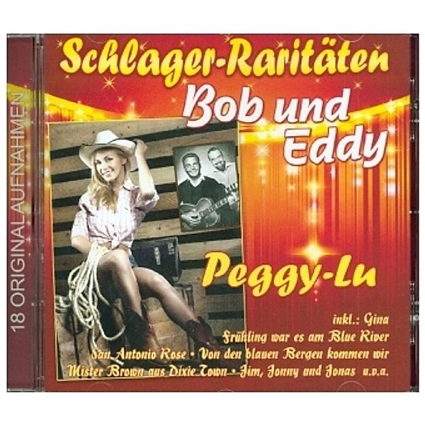 Peggy-Lu - 18 Originalaufnahmen, Bob Und Eddy