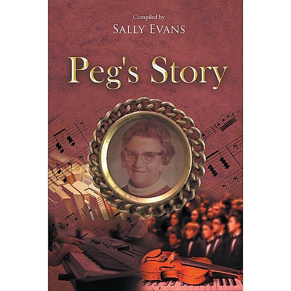 Peg's Story / Page Publishing, Inc., Sally Evans