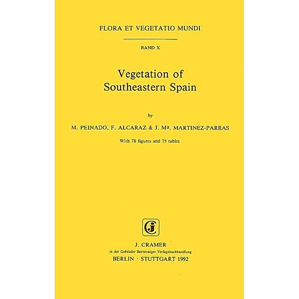 Peinado, M: Vegetation of Southeastern Spain, M Peinado, F Alcaraz, J M Martinez-Parras