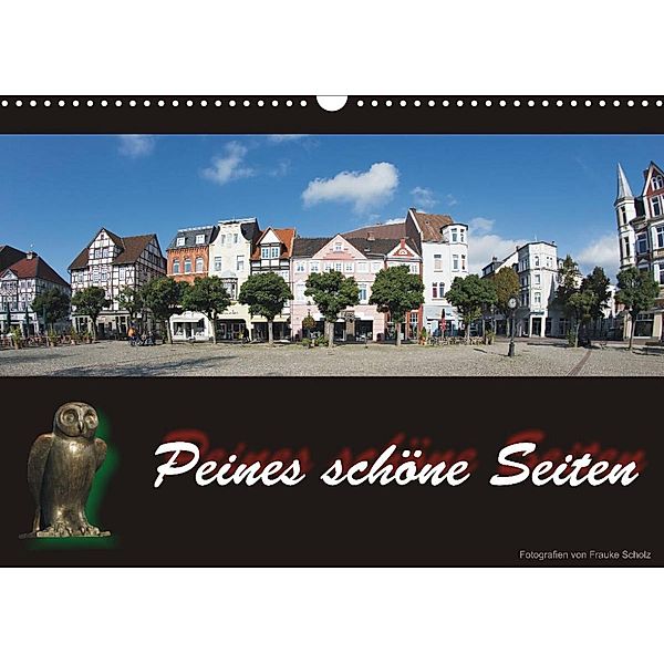Peines schöne Seiten (Wandkalender 2023 DIN A3 quer), Frauke Scholz