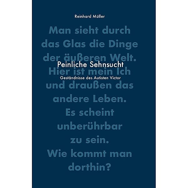 Peinliche Sehnsucht, Reinhard Müller