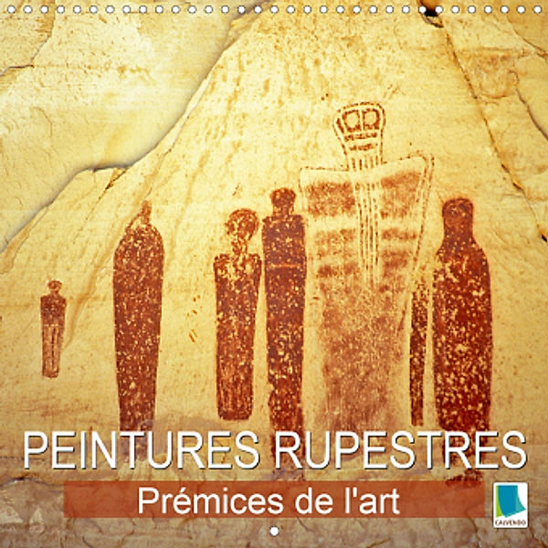 Peintures rupestres : Prémices de l'art (Calendrier mural 2021 300 × 300 mm Square)